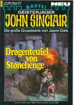 John Sinclair - Band 473 - Die große Gruselserie von Jason Dark - Drogenteufel von Stonehenge